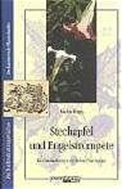 Stechapfel und Engelstrompete, Markus Berger - Paperback - 9783037881088