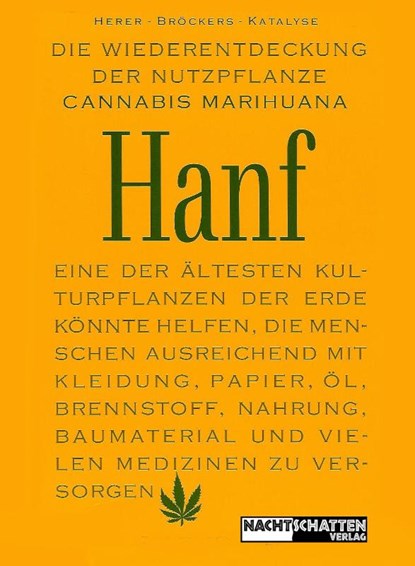 Die Wiederentdeckung der Nutzpflanze Hanf, Jack Herer ; Mathias Bröckers - Gebonden - 9783037881811