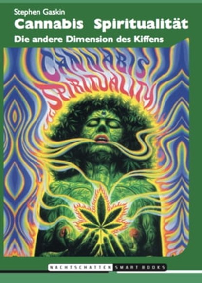 Cannabis Spiritualität, Stephen Gaskin - Ebook - 9783037882467