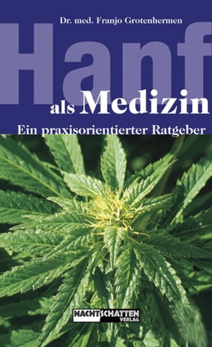 Hanf als Medizin, Franjo Grotenhermen - Ebook - 9783037883877