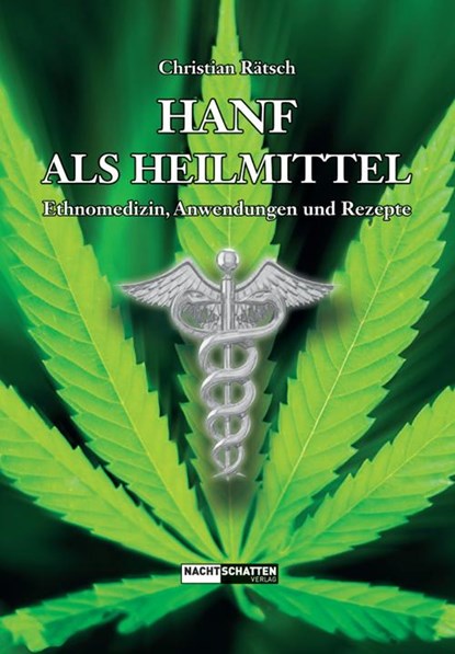 Hanf als Heilmittel, Christian Rätsch - Gebonden - 9783037883907