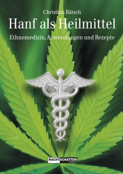 Hanf als Heilmittel, Christian Rätsch - Ebook - 9783037885116