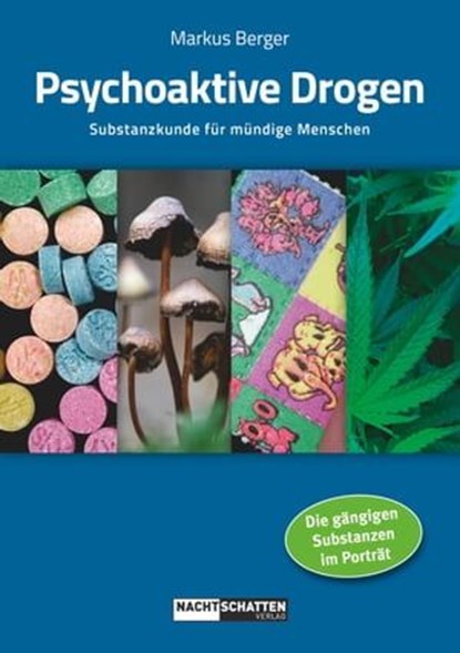 Psychoaktive Drogen, Markus Berger - Ebook - 9783037885154