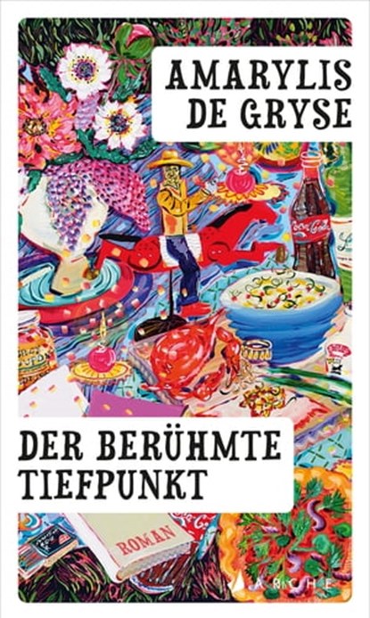 Der berühmte Tiefpunkt, Amarylis De Gryse - Ebook - 9783037900451