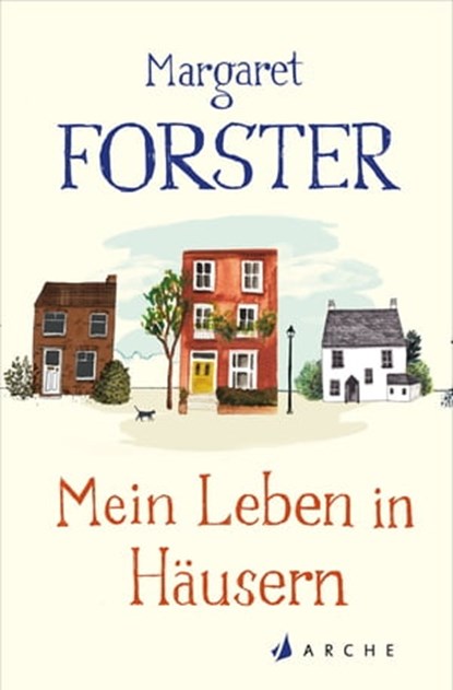 Mein Leben in Häusern, Margaret Forster - Ebook - 9783037900819