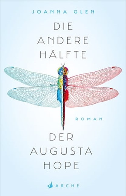 Die andere Hälfte der Augusta Hope, Joanna Glen - Ebook - 9783037901182