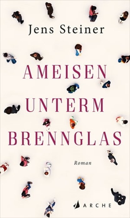 Ameisen unterm Brennglas, Jens Steiner - Ebook - 9783037901250