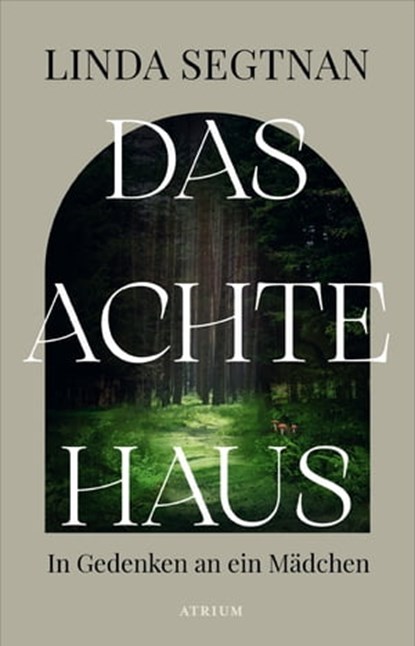 Das achte Haus, Linda Segtnan - Ebook - 9783037920893