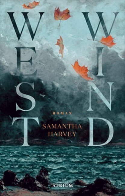 Westwind, Samantha Harvey - Ebook - 9783037921555