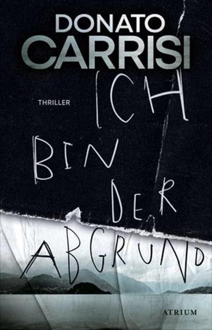 Ich bin der Abgrund, Donato Carrisi - Ebook - 9783037921890