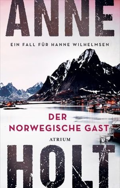 Der norwegische Gast, Anne Holt - Ebook - 9783037922170