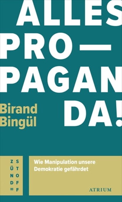 Alles Propaganda!, Birand Bingül - Ebook - 9783037922231