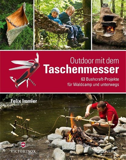 Outdoor mit dem Taschenmesser, Felix Immler - Gebonden - 9783038008514