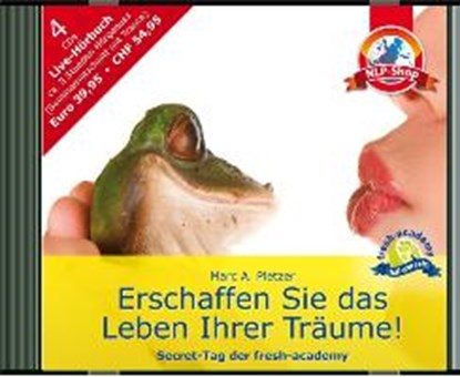 Erschaffen Sie das Leben Ihrer Träume!, PLETZER,  Marc A. - AVM - 9783038040095