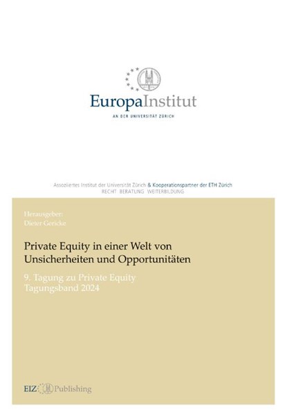 Private Equity in einer Welt von Unsicherheiten und Opportunitäten, Dieter Gericke - Paperback - 9783038057369