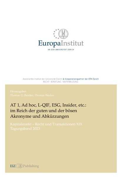 AT 1, Ad hoc, L-QIF, ESG, Insider, etc.: im Reich der guten und der bösen Akronyme und Abku¿rzungen, Thomas U. Reutter - Paperback - 9783038057734