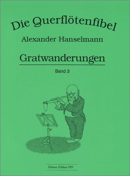 Querflötenfibel Vol. 3 - Gratwanderungen, niet bekend - Gebonden - 9783038070931