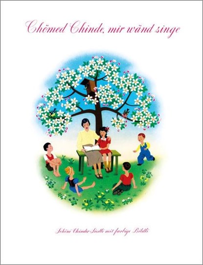 Chömed Chinde mir wänd singe, niet bekend - Gebonden - 9783038071105
