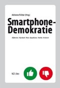 Smartphone-Demokratie | Adrienne Fichter | 