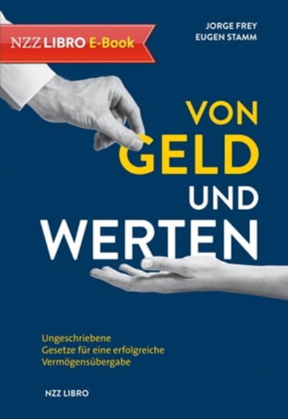 Von Geld und Werten (E-Book), Jorge Frey ; Eugen Stamm - Ebook - 9783038104292