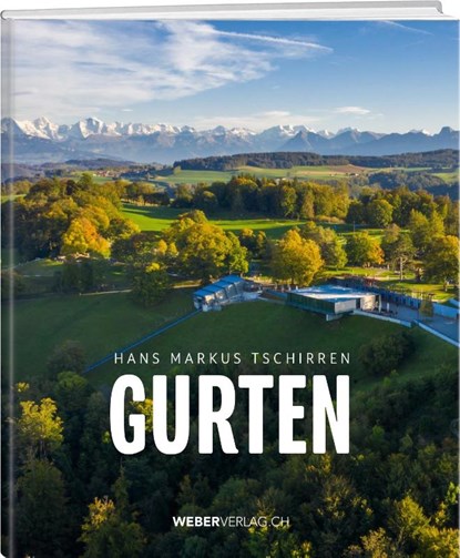 Gurten, Hans Markus Tschirren - Gebonden - 9783038185369