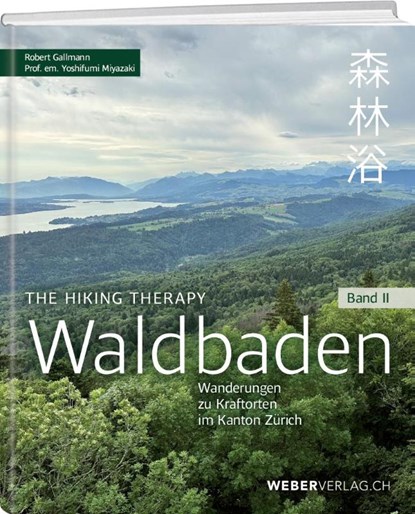 Waldbaden Bd. 2, Robert Gallmann ; Yoshifumi Miyazaki - Gebonden - 9783038185444