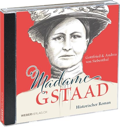 Madame Gstaad, Gottfried von Siebenthal ; Andrea von Siebenthal - AVM - 9783038185543