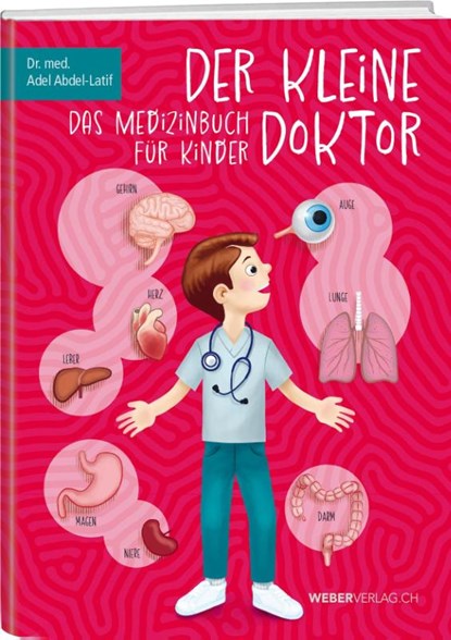 Der kleine Doktor, Adel Abdel-Latif - Gebonden - 9783038187875