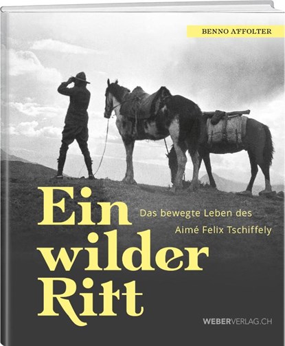 Ein wilder Ritt, Benno Affolter - Gebonden - 9783038187882