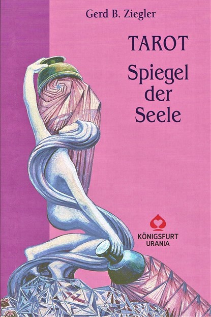 Tarot. Spiegel der Seele, Gerd B. Ziegler - Paperback - 9783038190837
