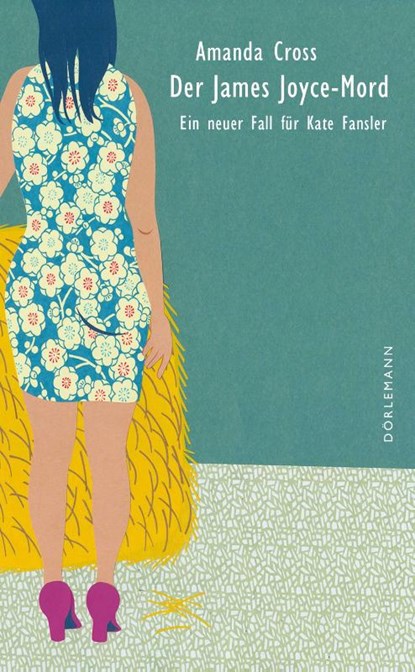 Der James Joyce-Mord, Amanda Cross - Paperback - 9783038200963