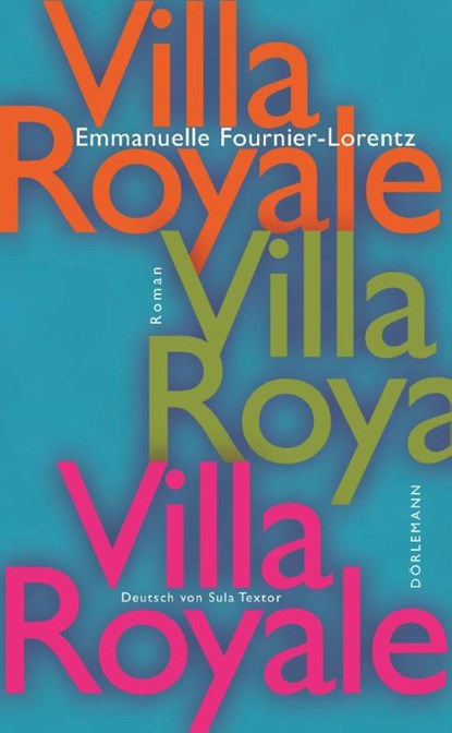 Villa Royale, Emmanuelle Fournier-Lorentz - Gebonden - 9783038201212