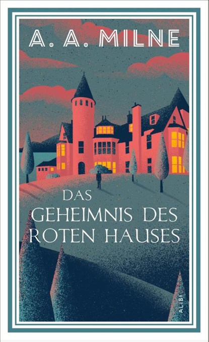 Das Geheimnis des roten Hauses, A. A. Milne - Gebonden - 9783038201571
