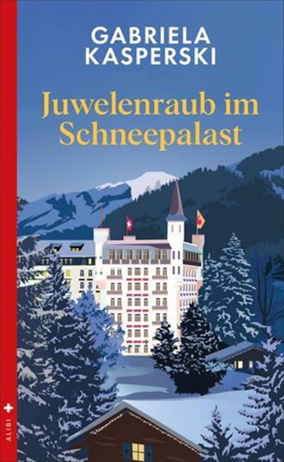 Juwelenraub im Schneepalast, Gabriela Kasperski - Ebook - 9783038208570