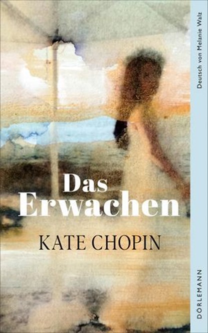 Das Erwachen, Kate Chopin ; Barbara Kingsolver - Ebook - 9783038208686