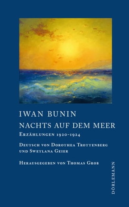 Nachts auf dem Meer, Iwan Bunin - Ebook - 9783038209942