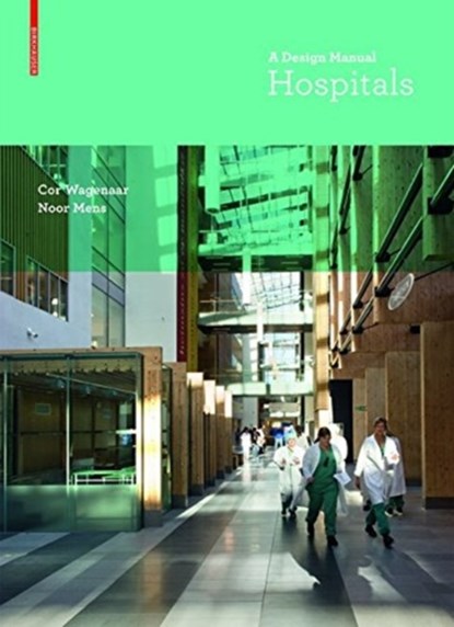 Hospitals, Cor Wagenaar ; Noor Mens ; Guru Manja ; Colette Niemeijer ; Tom Guthknecht - Paperback - 9783038214755