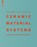 Ceramic Material Systems, Martin Bechthold ; Anthony Kane ; Nathan King - Gebonden - 9783038218432