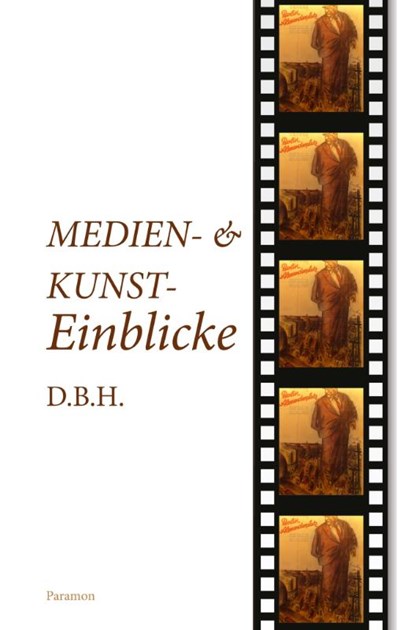 Medien- und Kunsteinblicke 2023, B. D. - Paperback - 9783038309000