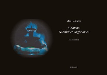 Melatonin, Knigge Rolf H. - Gebonden - 9783038309772