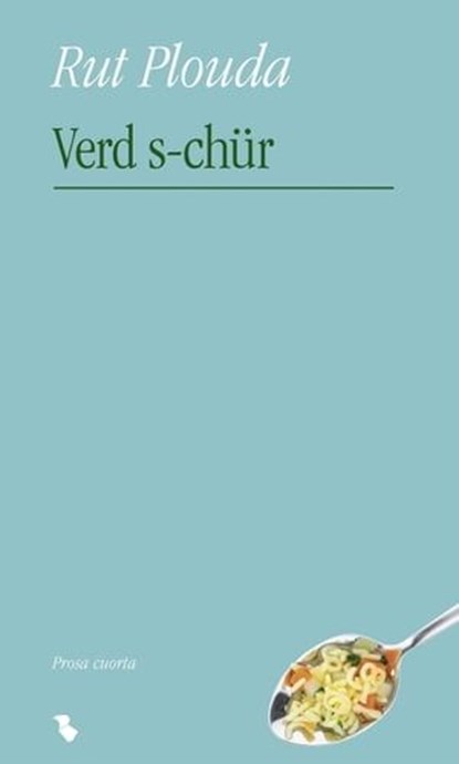 Verd s-chür, Rut Plouda - Ebook - 9783038459330