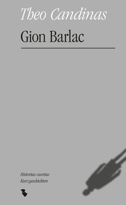 Gion Barlac, Theo Candinas - Ebook - 9783038459361