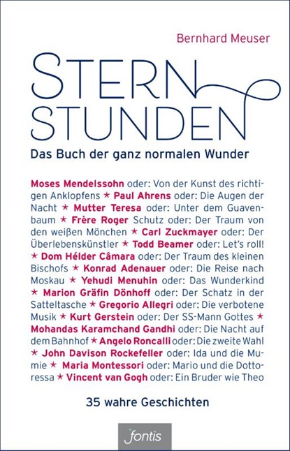 Sternstunden, Bernhard Meuser - Gebonden - 9783038480785