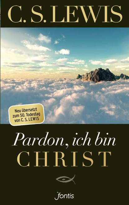 Pardon, ich bin Christ, C. S. Lewis - Paperback - 9783038480884