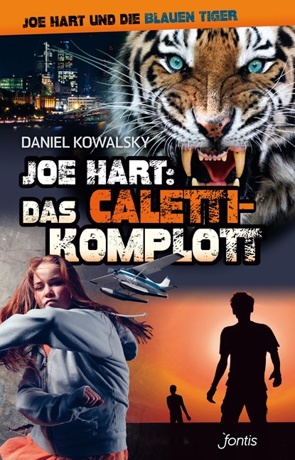 Joe Hart 06: Das Caletti-Komplott, Daniel Kowalsky - Gebonden - 9783038481027