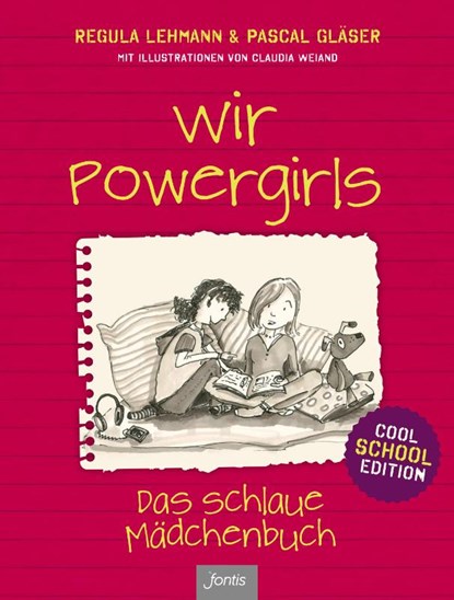 Wir Powergirls, Regula Lehmann ; Pascal Gläser - Paperback - 9783038481164