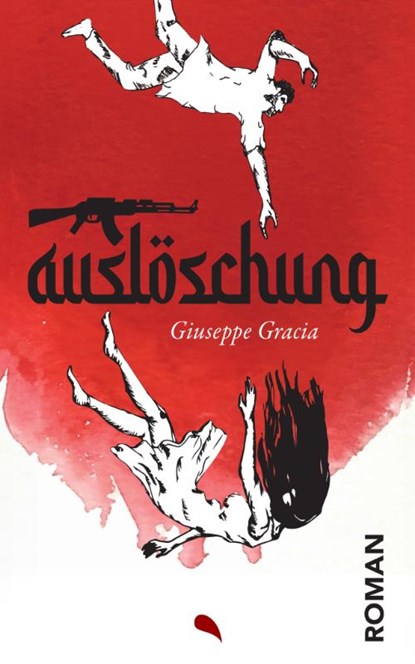 Auslöschung, Giuseppe Gracia - Paperback - 9783038482789