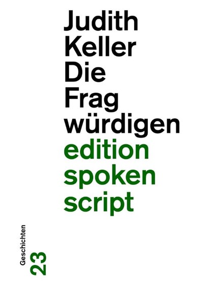 Die Fragwürdigen, Keller Judith - Paperback - 9783038530503