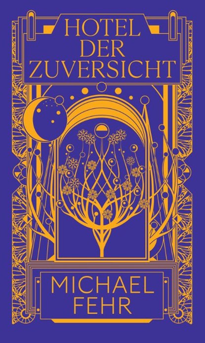 Hotel der Zuversicht, Michael Fehr - Gebonden - 9783038531203