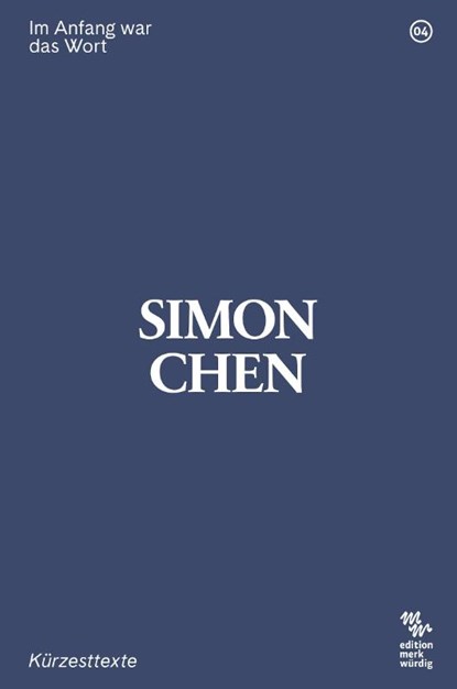 Im Anfang war das Wort, Simon Chen - Paperback - 9783038531456